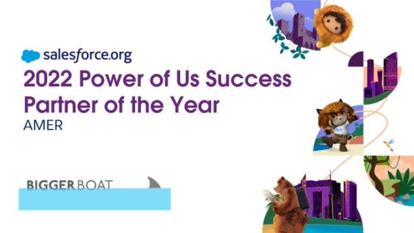 Bigger Boat Consulting - 2022 Power of Us Success Partner of the Year